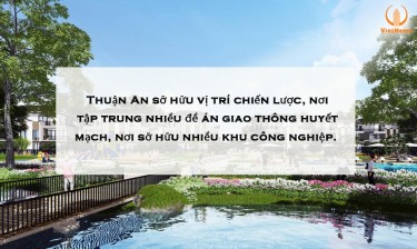Cơ hội cuối cùng sở hữu “Mãnh Đất Nghìn Vàng” tại Thuận An